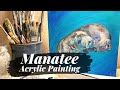 Acrylic painting process manatee acrylic painting timelapse