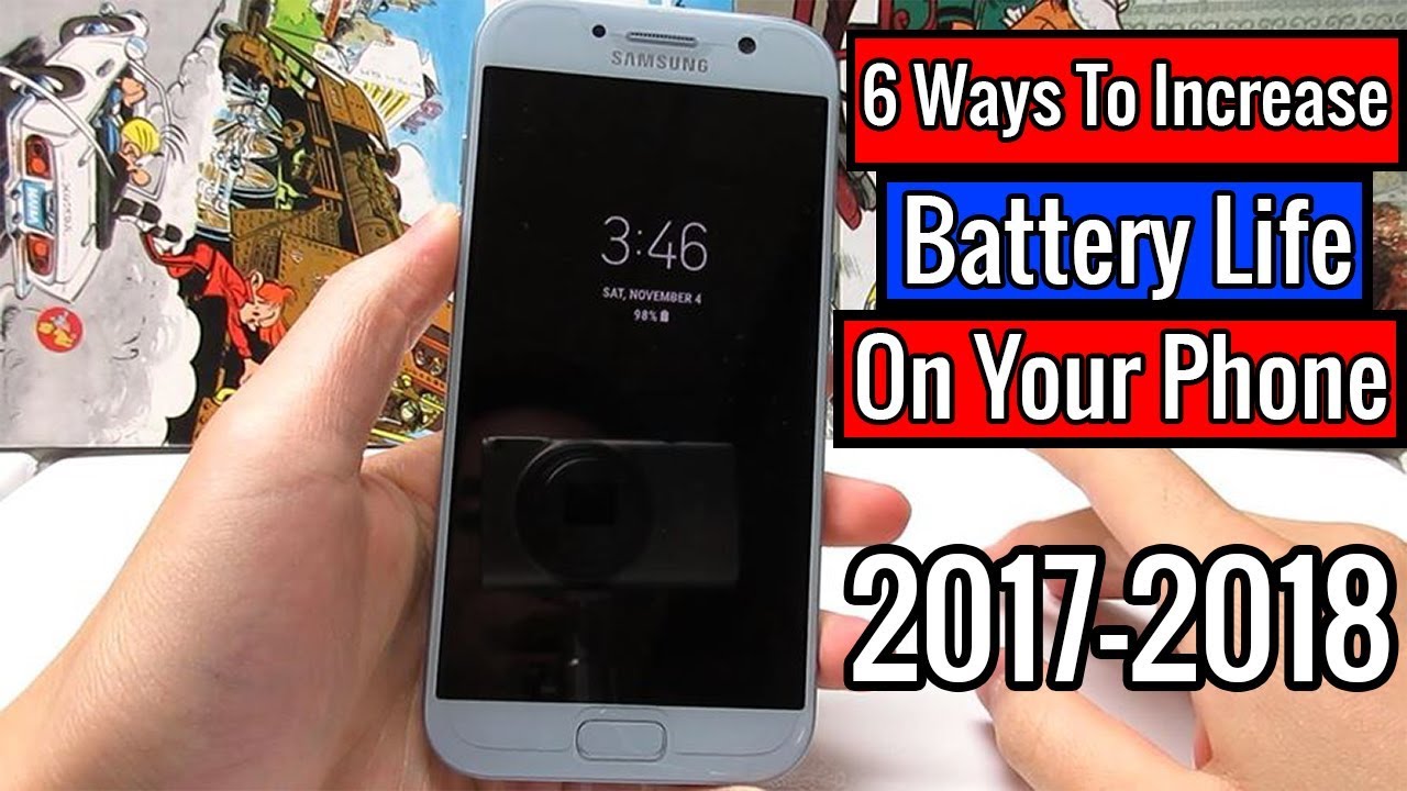 6-ways-to-increase-battery-life-on-your-phone-youtube