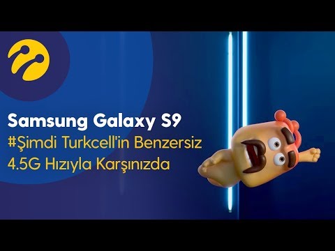 Samsung Galaxy S9 #Şimdi Turkcell'in Benzersiz 4.5G Hızıyla Karşınızda