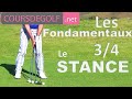 Fondamentaux du golf  34  le stance