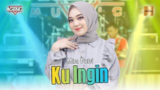 Mira Putri ft Ageng Music - Ku Ingin (Official Live Music)