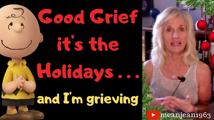 Grief & The Holidays (Spiritual-Grief)
