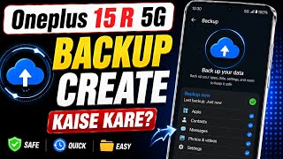 Oneplus 15R 5G me backup kaise create Kare || how to create backup on Oneplus 15R 5G ||