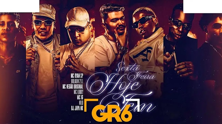 SEXTA FEIRA HOJE TEM - MC RYAN SP, BOLADIN 211, NEGÃO ORIGINAL, LUUKY, IG, NILO DJ JAPA NK