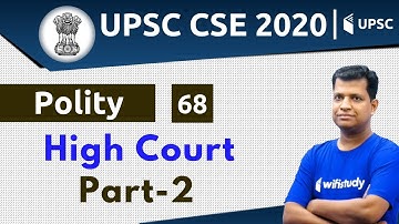 4:00 PM - UPSC CSE 2020 | Polity by Pawan Sir | High Court (Part-2)