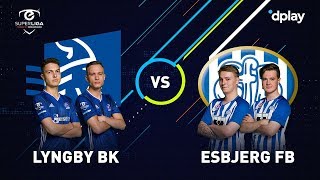 eSuperliga Highlights │ Kvartfinale: Lyngby BK - Esbjerg fB