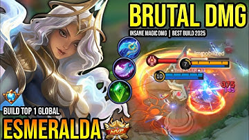ESMERALDA BEST BUILD 2025 | BUILD TOP 1 GLOBAL ESMERALDA GAMEPLAY | MOBILE LEGENDS✓