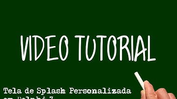 Video Aula Tela de Splash Personalizada em Delphi 7