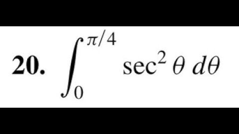 integrate sec^2 from 0 to pi/4