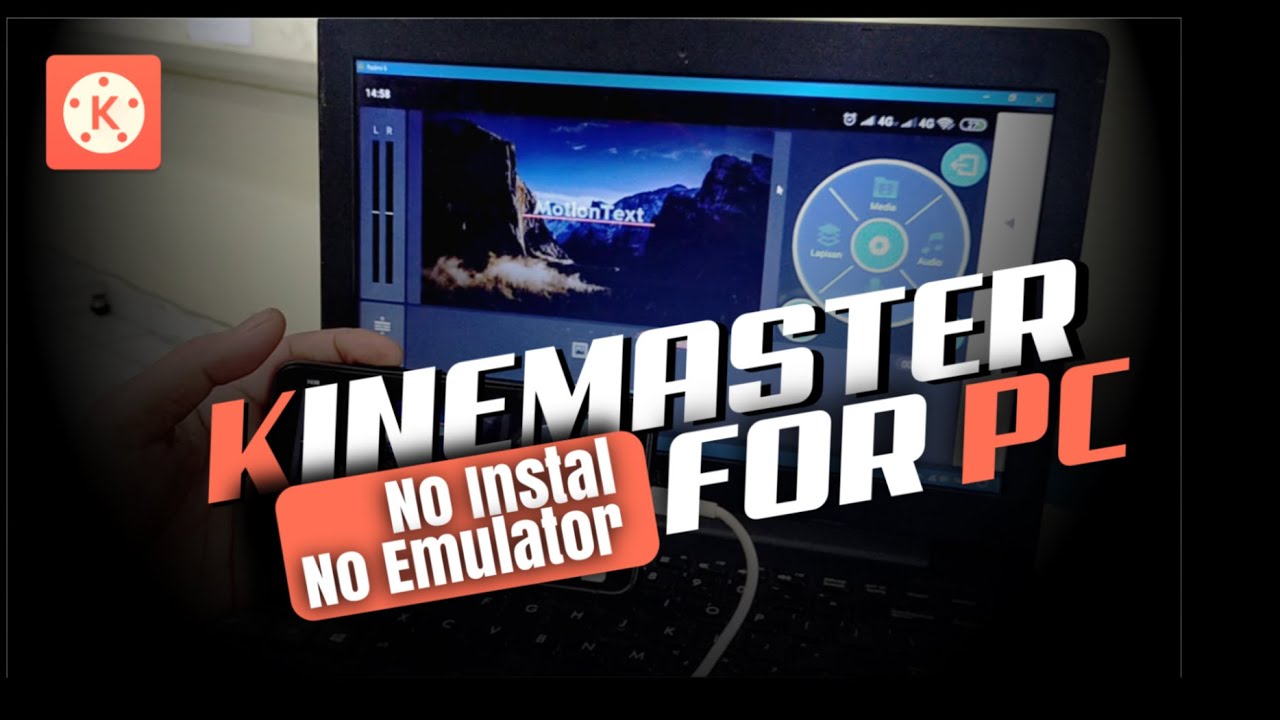 JALANKAN KINEMASTER DI PC TANPA INSTAL DAN TANPA EMULATOR