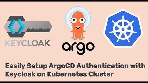 Easily Setup Keycloak OIDC Authentication in ArgoCD on Kubernetes Cluster #argocd #keycloak