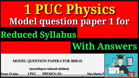 1st PUC Physics Model Question Paper 1 Reduced Syllabus 2020-21 with Answers