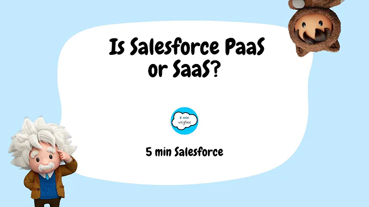 Is Salesforce PaaS or SaaS? | Salesforce Administration Interview Series | 5 min Salesforce