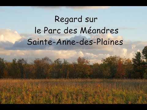 Le Parc des Méandres de Sainte-Anne-des-Plaines