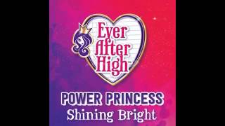 Ever After High Power Princess Shining Bright