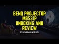 Benq Projector MS531P Unboxing and Review - Tech Sabbani in Telugu
