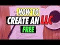 How to Create an LLC for Free 2020 ( 3 Free Ways)