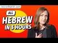 Learn Hebrew in 3 Hours - ALL the Hebrew Basics You Need