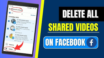 How To Delete All Shared Video On Facebook