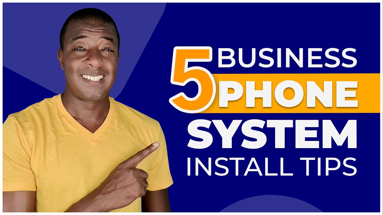 5 Business Phone System Install Tips