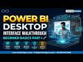 Power BI Desktop | Interface Walkthrough Guide | Beginner Basics | Live Projects | OnlineITGuru
