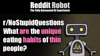 r/NoStupidQuestions - What are the unique eating habits of thin people?