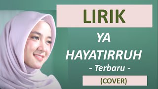 LIRIK YA HAYATIRRUH NISSA SABYAN - SALWA SYIFAU - ANISA RAHMAN - AI KHODIJAH by Sholawat Voice TV