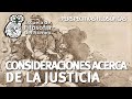 Consideraciones acerca de la Justicia