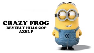 Crazy Frog - Axel F ★ All Greatest Hit 80's Beverly Hills﻿ Cop ★ [Music Video] ★ By The Wasp Resimi