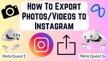 How to Export Quest Photos & Videos Directly to Instagram From Meta Quest - Meta Quest Tips