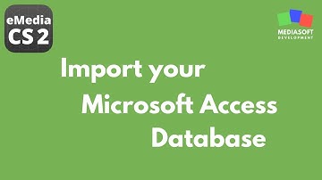 eMedia CS2: Import your Microsoft Access Database