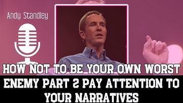 Charles Andrew Stanley - How Not To Be Your Own Worst Enemy Part 2 Pay Attention | ANDY STANELY 2023