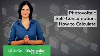 Photovoltaic Self-Consumption: How to Make Electrical Calculations | Schneider Electric