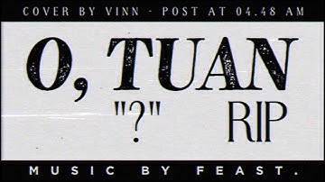 【COVER BY VINN】O, Tuan - Feast