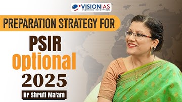 Preparation Strategy for PSIR Optional | 2025| Dr Shruti Joshi Ma’am
