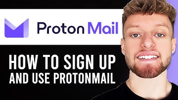How To Sign Up and Use ProtonMail (Step By Step)