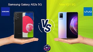 Samsung Galaxy A52s 5G Vs Vivo V21 5G - Full Comparison [Full Specifications]
