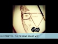 Dj vomzter  the sprang brake mix