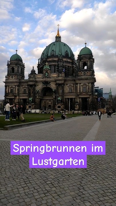 Springbrunnen im Lustgarten Berlin travel shorts berlin YouTube