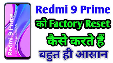 How To Full Reset Redmi 9 Prime | Redmi 9 Prime ko factory reset kaise kare