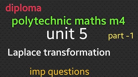 diploma maths m4|| c-18 4th semester maths||lapalce trasoform||imp questions ||2020||naveenreddy