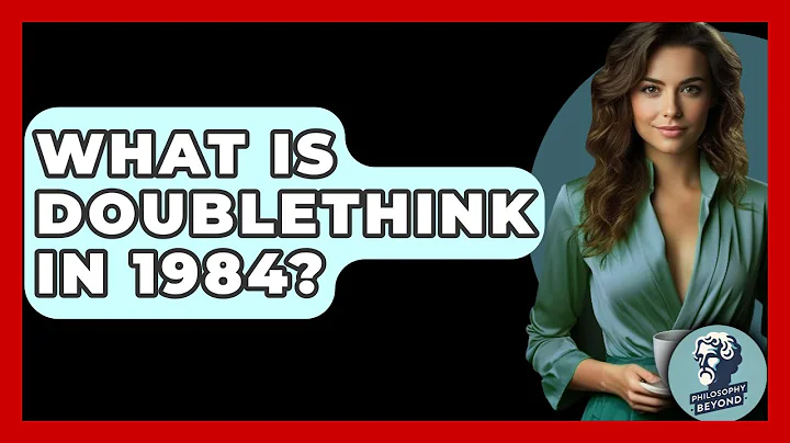 What Is Doublethink In 1984? - Philosophy Beyond