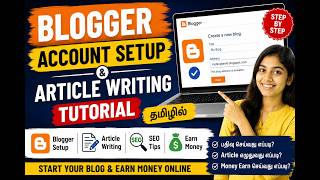 Blogger Account Setup &amp; Article Writing Tutorial Tamil #blogger #blog #passiveincome #article 