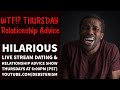 #ADVICE THURSDAY #Dating #Relationship #Love Livestream #Q&A (10/15/20)