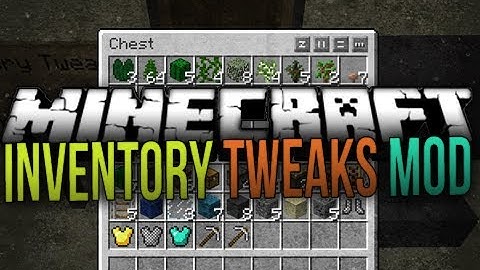 Minecraft Mod : "Inventory Tweaks Mod"