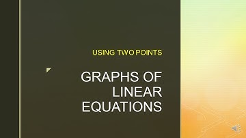 Graphs of linear equations using two points