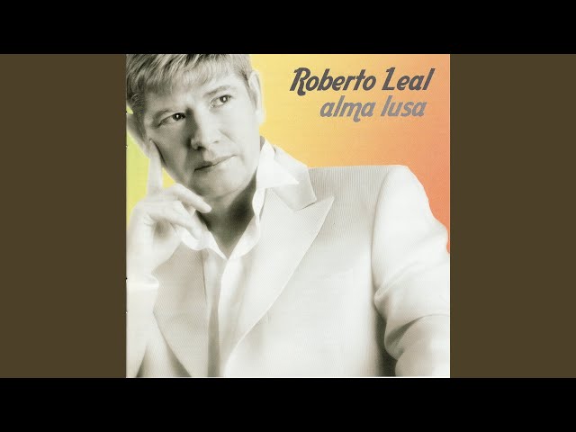 ROBERTO LEAL - SEGURA NA MAO DE DEUS