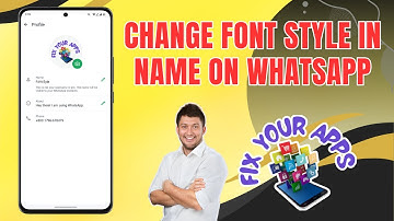 How to Change Font Style in Name on WhatsApp - Step-by-Step Guide (2025)