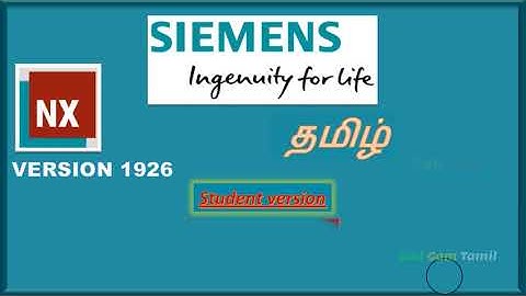 Nx 1926 | Tamil | 1. How to download and Install the SIEMENS Nx 1296 ?