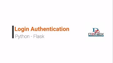 Python - Flask:  Login Authentication